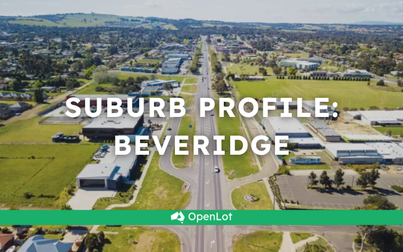 🏡 Suburb Profile: Beveridge