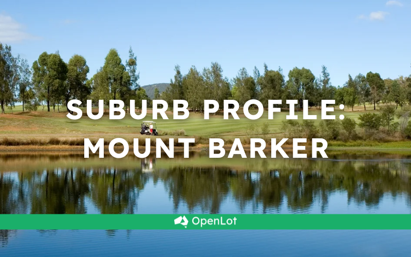 🏡 Suburb Profile: Mount Barker