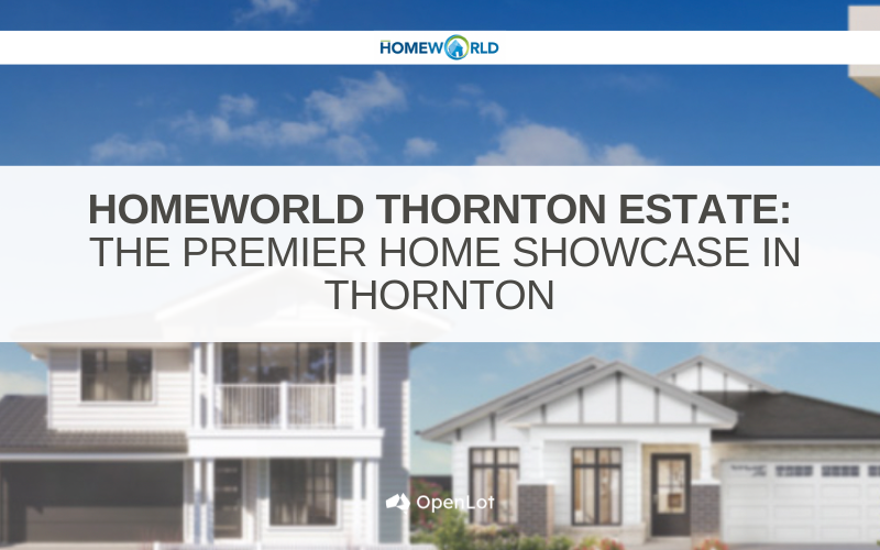 Display Homes at HomeWorld Thornton: The Premier Home Showcase in Thornton