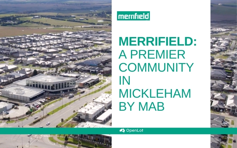 Display Homes at Merrifield: A Premier Community in Mickleham by MAB