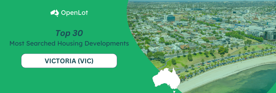 Victoria: Top 30 Most Searched Housing Developments (September 2023)