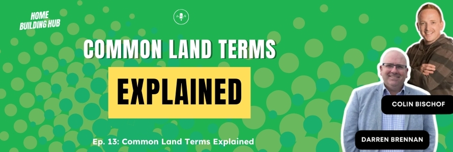 Understanding Common Land Terms: A Guide for Homebuyers